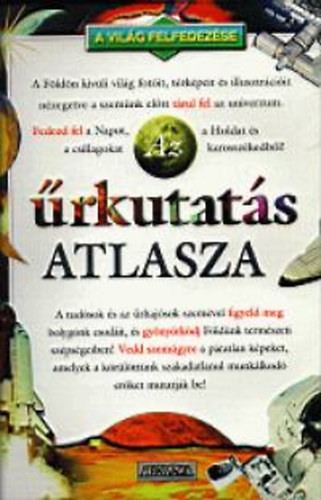 Tim Furniss: Az űrkutatás atlasza