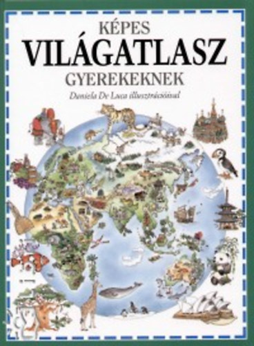 A. Cooper; A. McRae: Képes világatlasz gyerekeknek