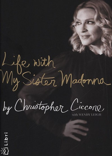 Cristopher Ciccone: Life with My Sister Madonna