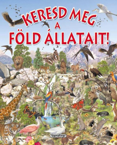 Pere Rovira: Keresd meg a föld állatait!