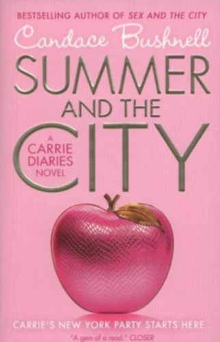 Candace Bushnell: Summer and the City