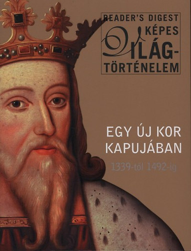 : Egy új kor kapujában 1339-től 1492-ig