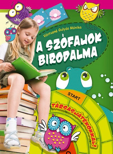 Vántusné Gulyás Mónika: A szófajok birodalma