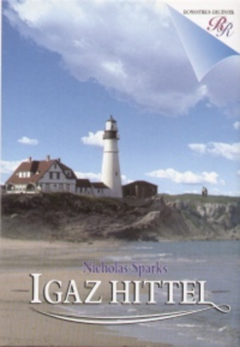 Nicholas Sparks: Igaz hittel