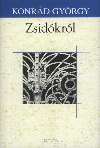 Konrád György: Zsidókról