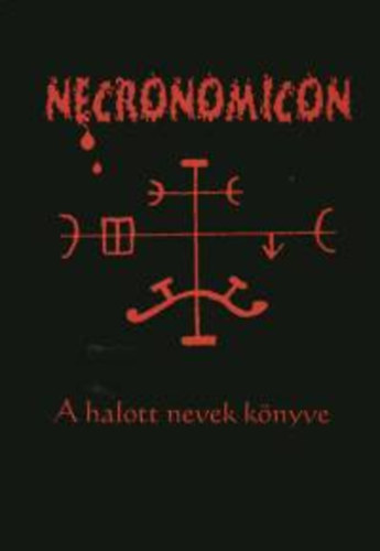 Nagy András Pál: Necronomicon - A halott nevek könyve