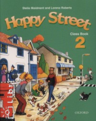 Lorena Roberts; Stella Maidment: Happy Street 2 Class Book  OX-433841X