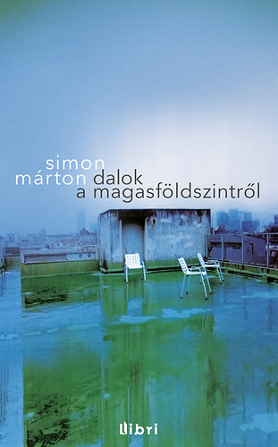 Simon Márton: Dalok a magasföldszintről