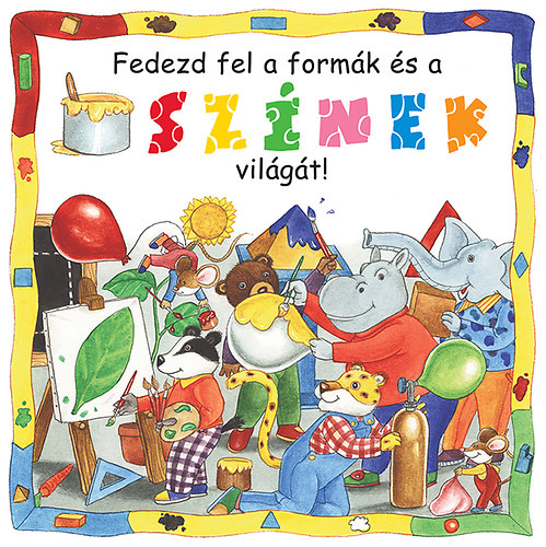 : Fedezd fel a formák és a színek világát!