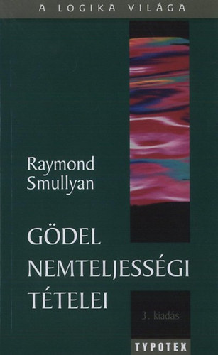 Raymond Smullyan: Gödel nemteljességi tételei