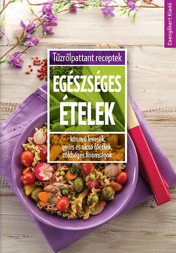 : Egészséges ételek