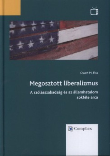 Owen M. Fiss: Megosztott liberalizmus