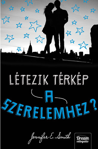 Jennifer E. Smith: Létezik térkép a szerelemhez? - Puha kötés
