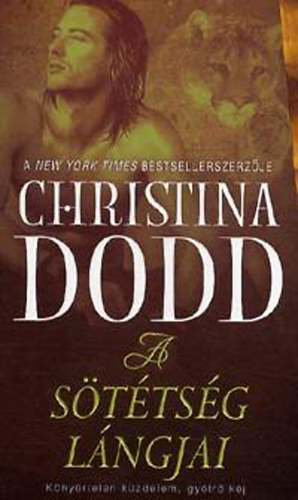 Christina Dodd: A sötétség lángjai - A sötétség örökösei 4.