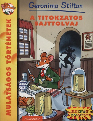 Geronimo Stilton: A titokzatos sajttolvaj