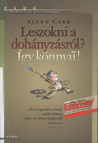 Allen Carr: Leszokni a dohányzásról? Így könnyű!