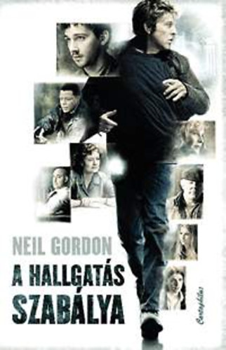 Neil Gordon: A hallgatás szabálya