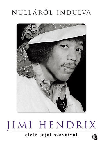 Jimi Hendrix: Nulláról indulva 