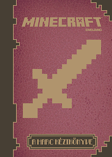 : Minecraft - A harc kézikönyve