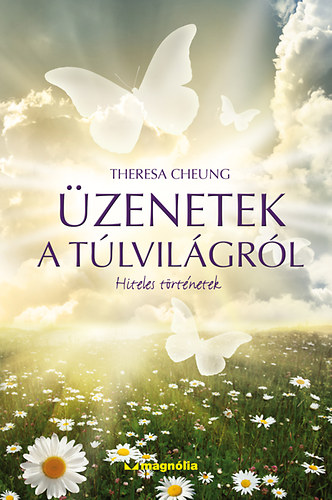 Theresa Cheung: Üzenetek a túlvilágról