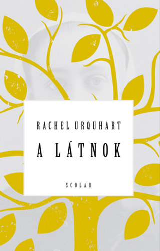 Rachel Urquhart: A látnok