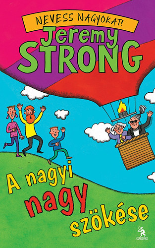 Jeremy Strong: A nagyi nagy szökése