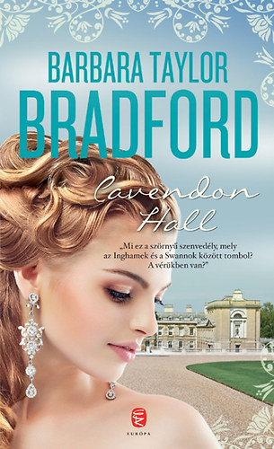 Barbara Taylor Bradford: Cavendon Hall