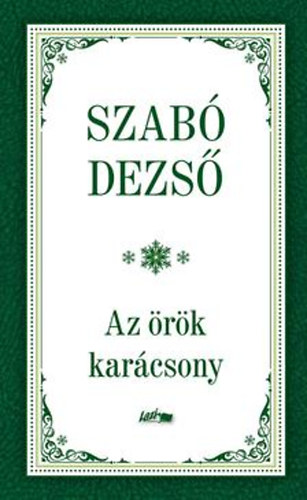 Szabó Dezső: Az örök karácsony