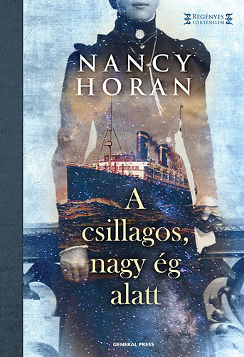 Horan, Nancy: A csillagos, nagy ég alatt