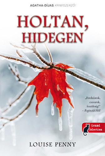 Louise Penny: Holtan, hidegen