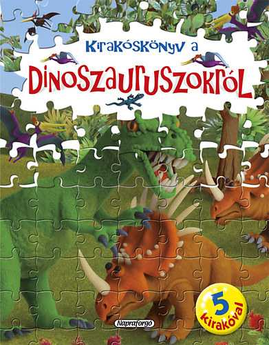 : Nagy kirakóskönyv - Kirakóskönyv a dinoszauruszokról