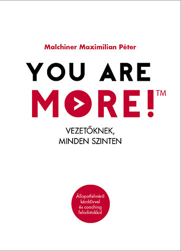 Malchiner Maximilian Péter: You are more!