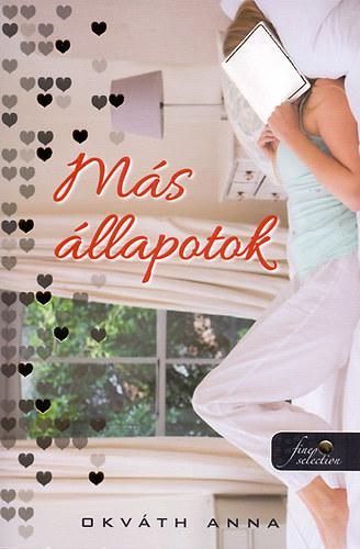 Okváth Anna: Más állapotok