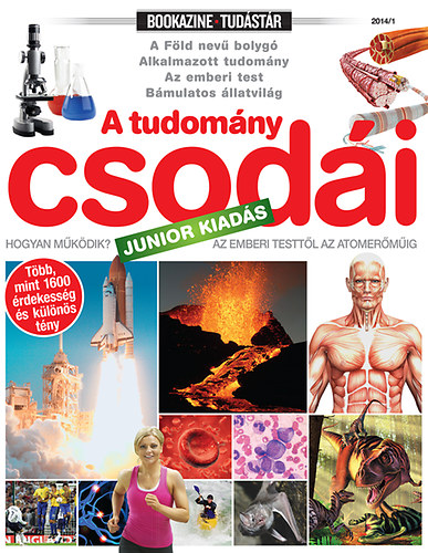 : Bookazine Tudástár 2014/1 - A tudomány csodái - Junior kiadás