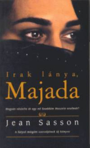 Jean Sasson: Irak lánya, Majada