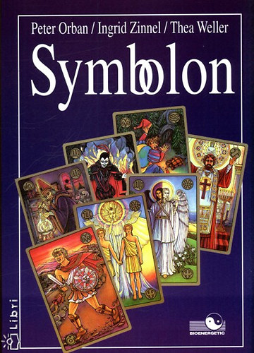 Thea Weller, Ingrid Zinnel, Peter Orban: Symbolon