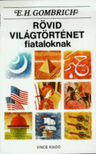 Ernst H. Gombrich: Rövid világtörténet fiataloknak