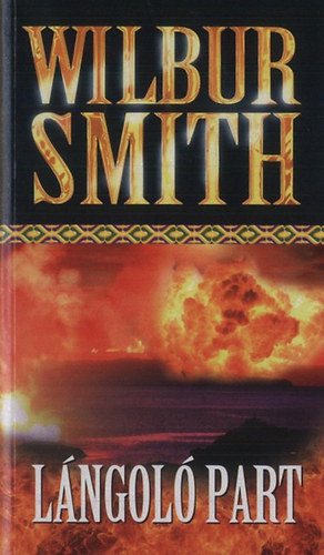 Wilbur Smith: Lángoló part