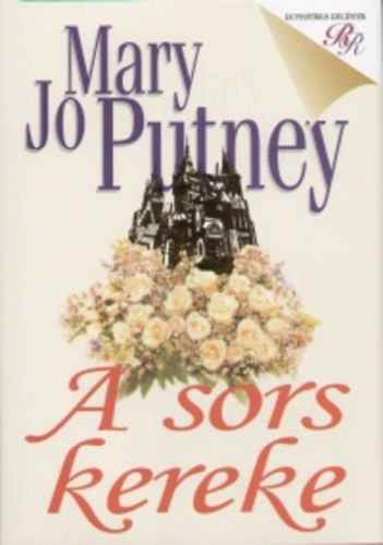 Mary Jo Putney: A sors kereke