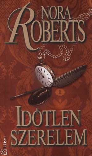 Nora Roberts: Időtlen szerelem