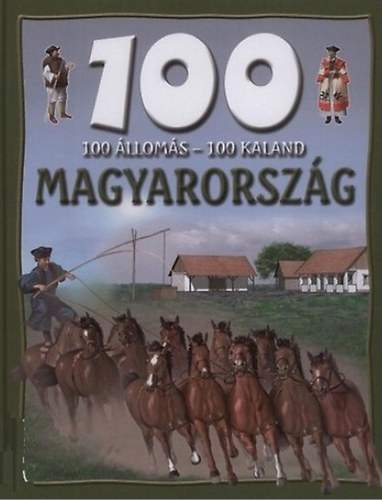 Dr. Mattenheim Gréta: 100 állomás - 100 kaland - Magyarország
