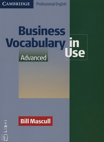 : Business Vocabulary In Use /Advanced/