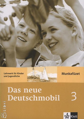 Douvitsas-Gamst; Sigrid Xanthos-Kretzschmer: Das neue Deutschmobil 3 - Munkafüzet