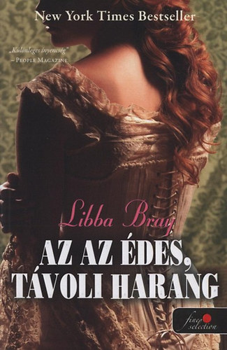 Libba Bray: Az az édes, távoli harang