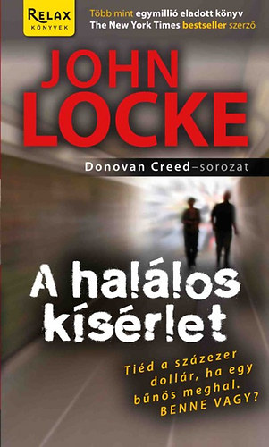 Locke, John: A halálos kísérlet