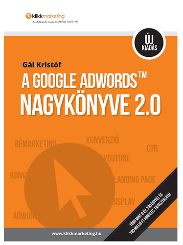 Gál Kristóf: A Google AdWords nagykönyve 2.0