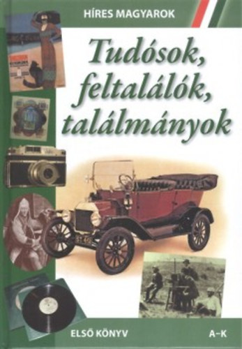 : Tudósok, feltalálók, találmányok 