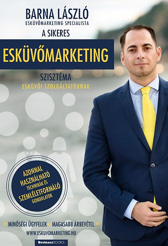 Barna László: A sikeres esküvőmarketing szisztéma