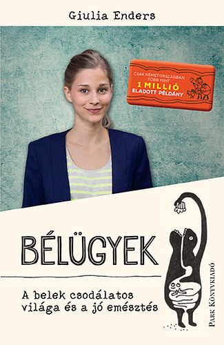 Giulia Enders: Bélügyek
