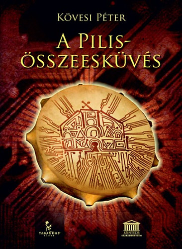 Kövesi Péter: A Pilis-összeesküvés